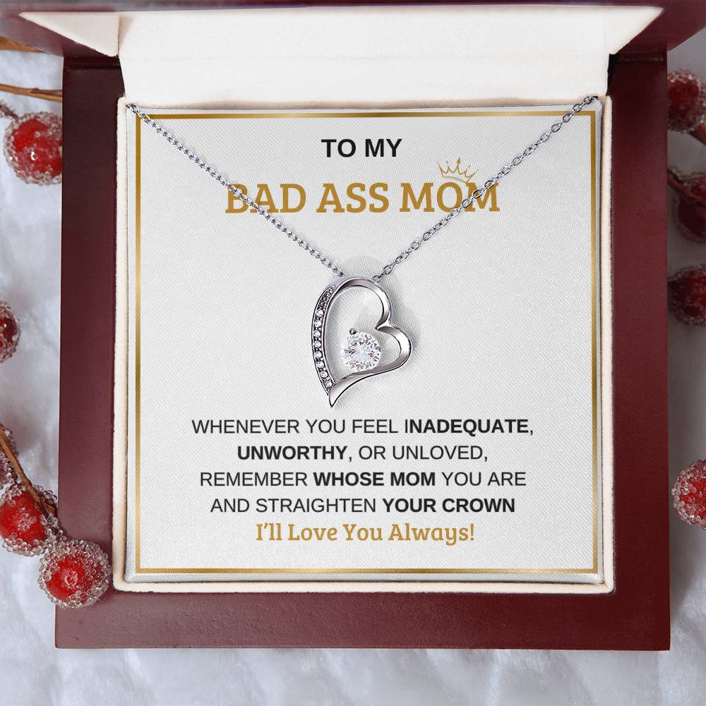 To My Bad Ass Mom | Forever Love Necklace | Mother's Day | For Mom