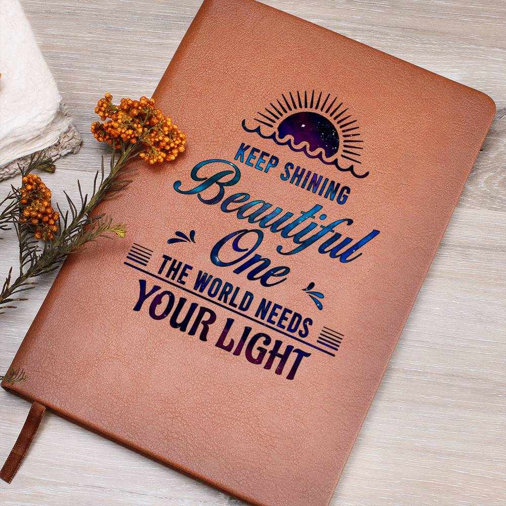 To Beautiful One | Journal | The World Needs Your Light
