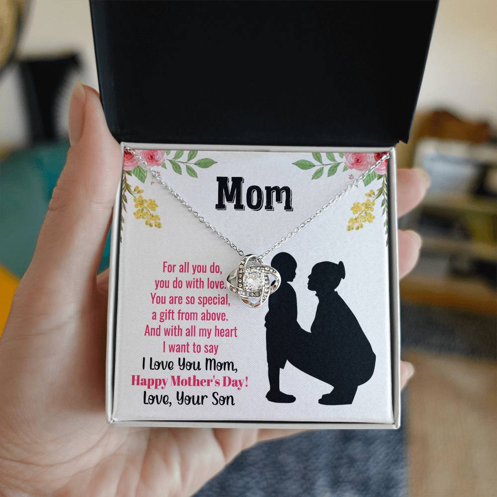 To Mom | From Son | Happy Mother's Day | You Are A Special Gift | Love Knot Necklace