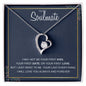 To My Soulmate | Forever Love Necklace | Your Last Everything