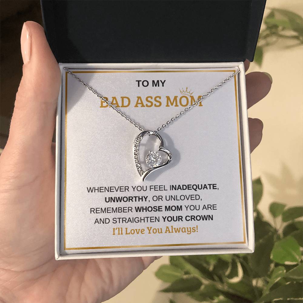 To My Bad Ass Mom | Forever Love Necklace | Mother's Day | For Mom