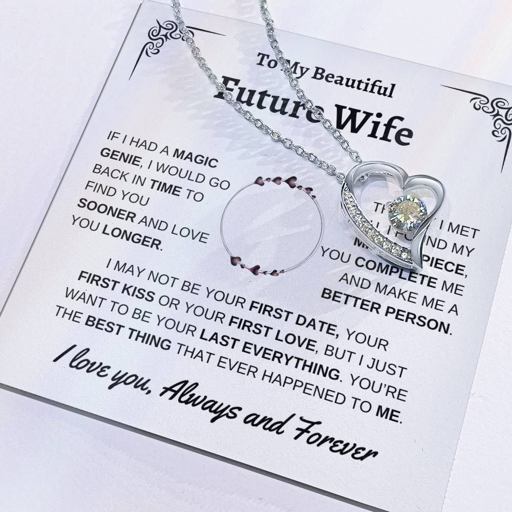 To My Beautiful Future Wife | First Kiss | Forever Love Necklace | White Background