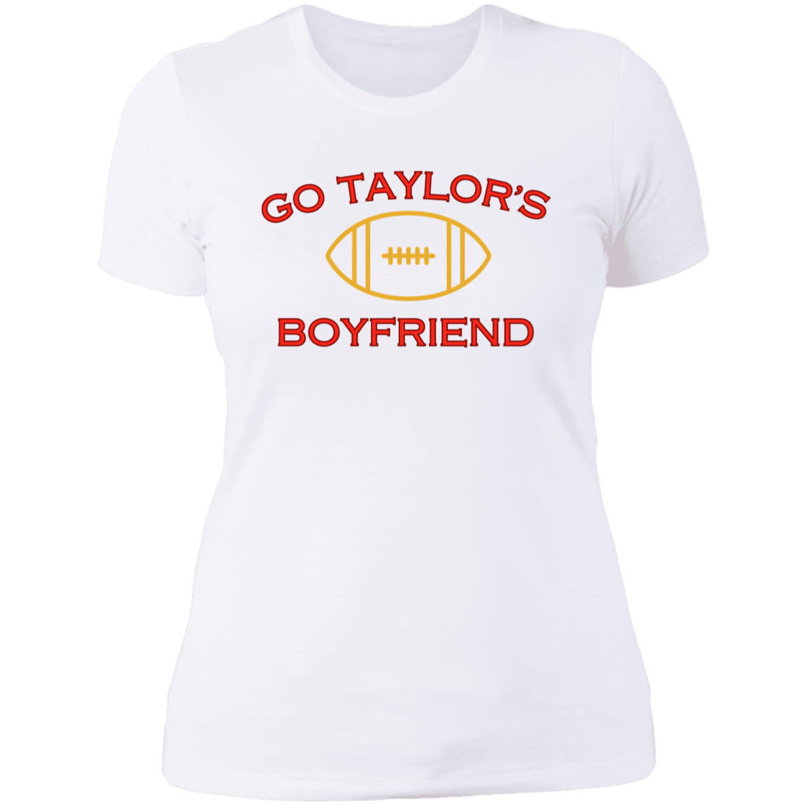 Go Taylor's Boyfriend | Plain Back |Ladies' Boyfriend T-Shirt