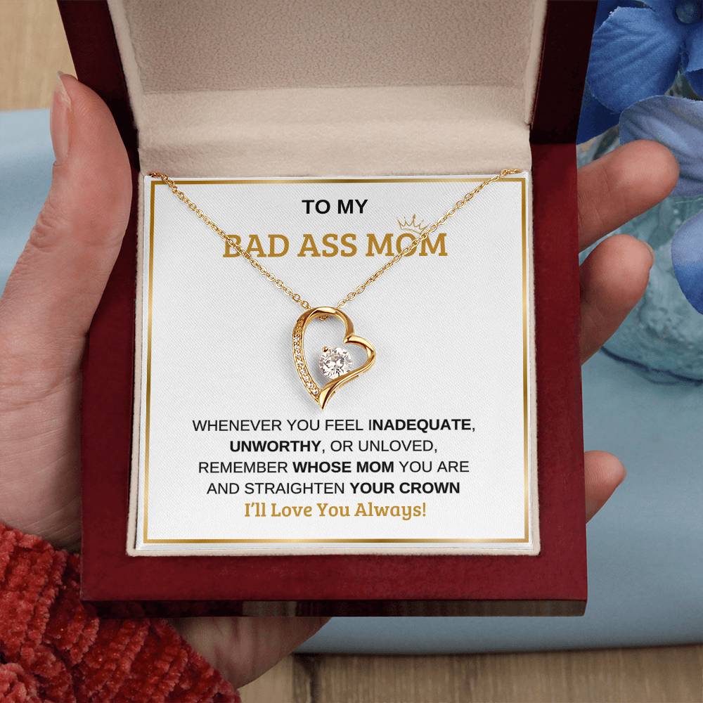 To My Bad Ass Mom | Forever Love Necklace | Mother's Day | For Mom