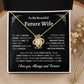 To Future Wife | First Kiss | Love Knot Necklace