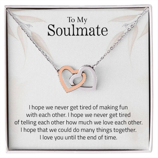 To My Soulmate | Interlocking Hearts necklace | Until The End Of Time