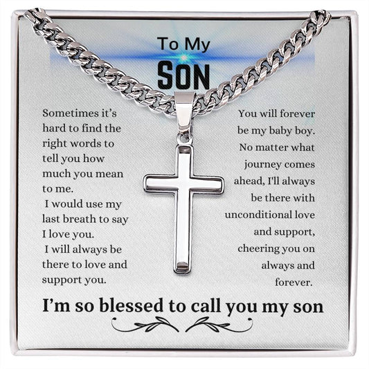 To My Son | Cuban Chain with Artisan Cross Necklace | My Baby Boy