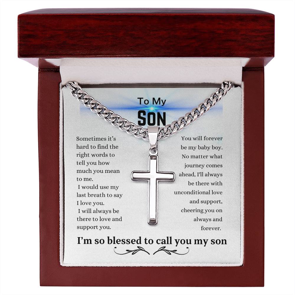 To My Son | Cuban Chain with Artisan Cross Necklace | My Baby Boy