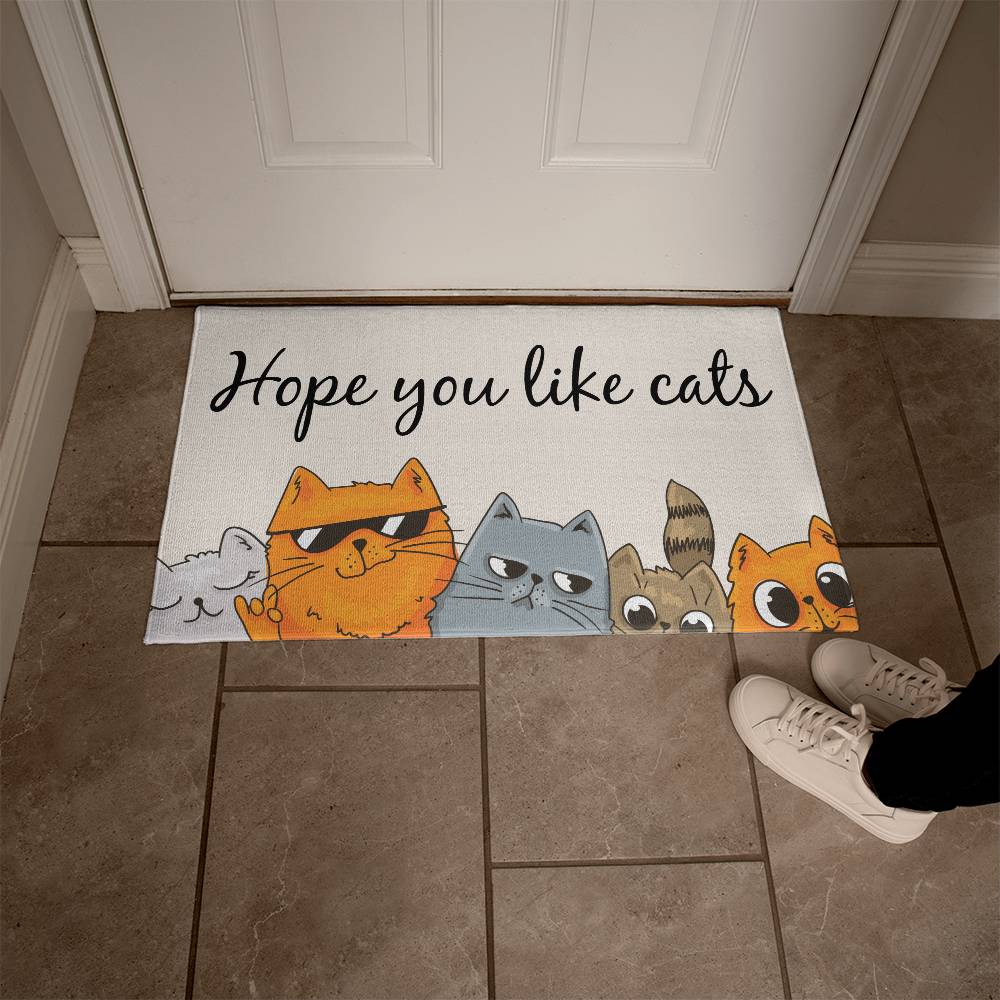 I Hope You Like Cats Door Mat