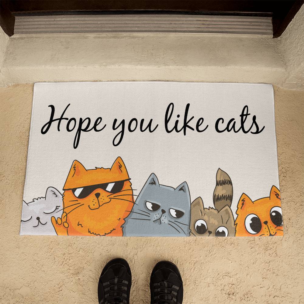 I Hope You Like Cats Door Mat